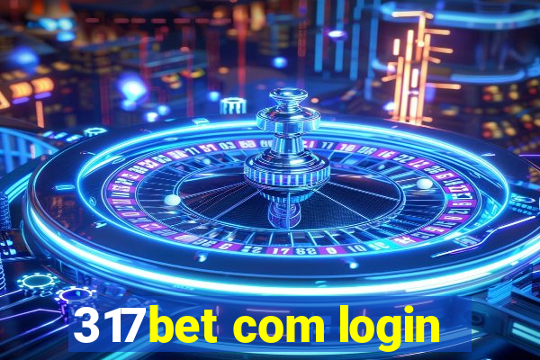 317bet com login